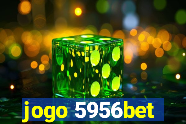 jogo 5956bet